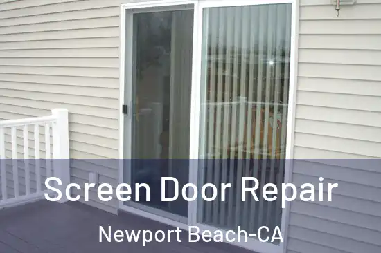  Screen Door Repair Newport Beach-CA